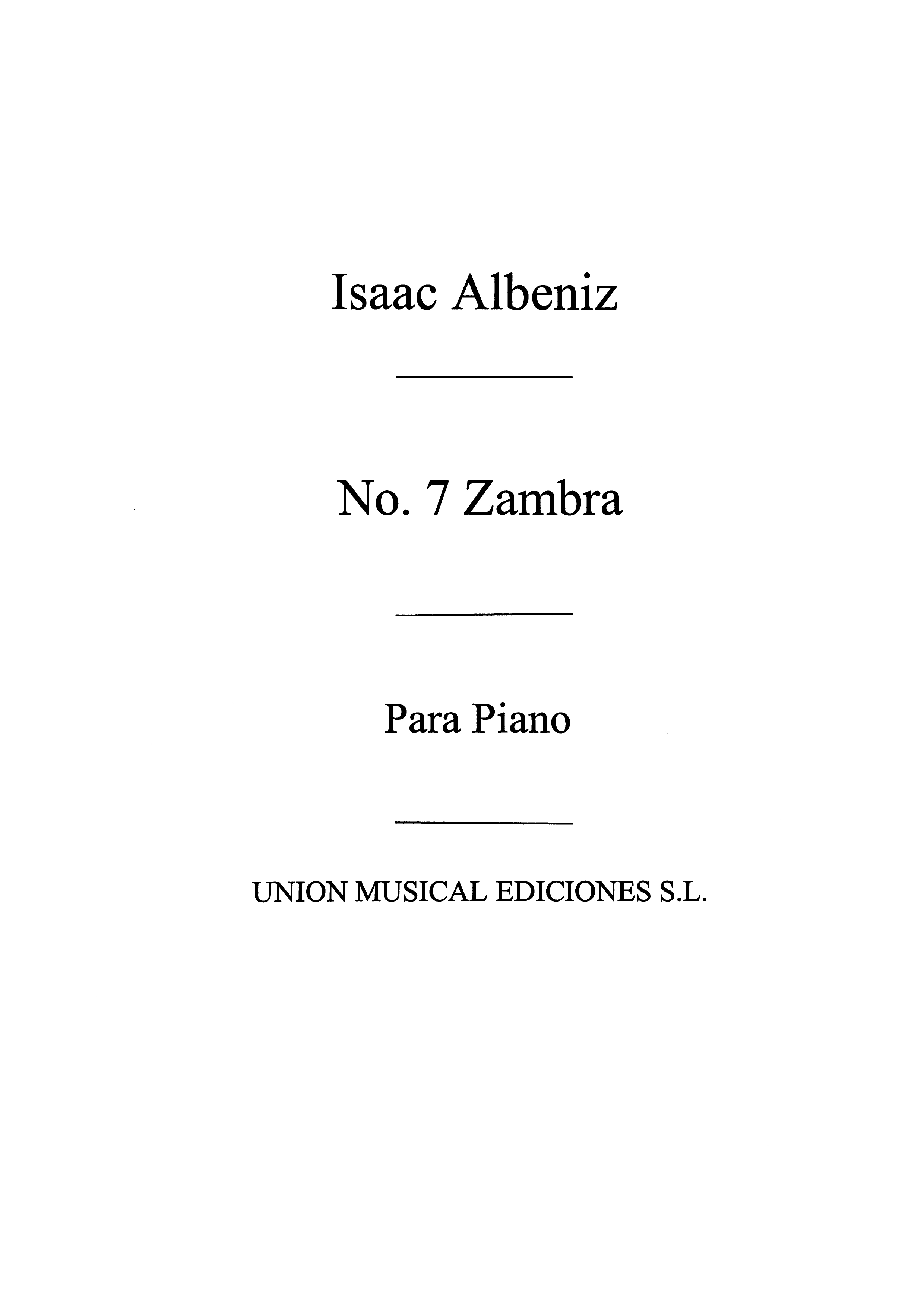 Albeniz: Zambra No.7 From Piezas Caracteristicas Op.92 for Piano