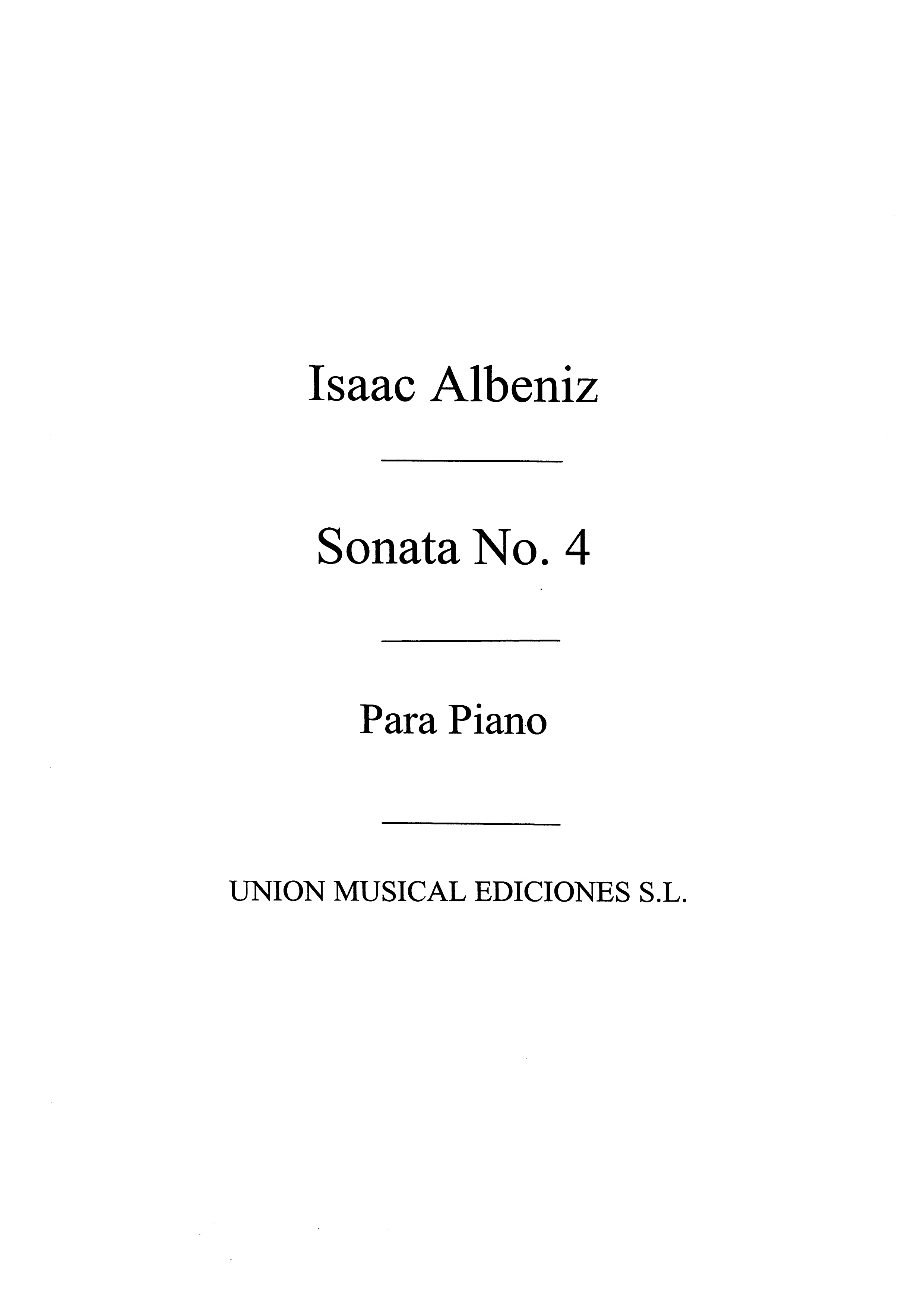 Albeniz: Cuarta Sonata No.4 Op.72 for Piano