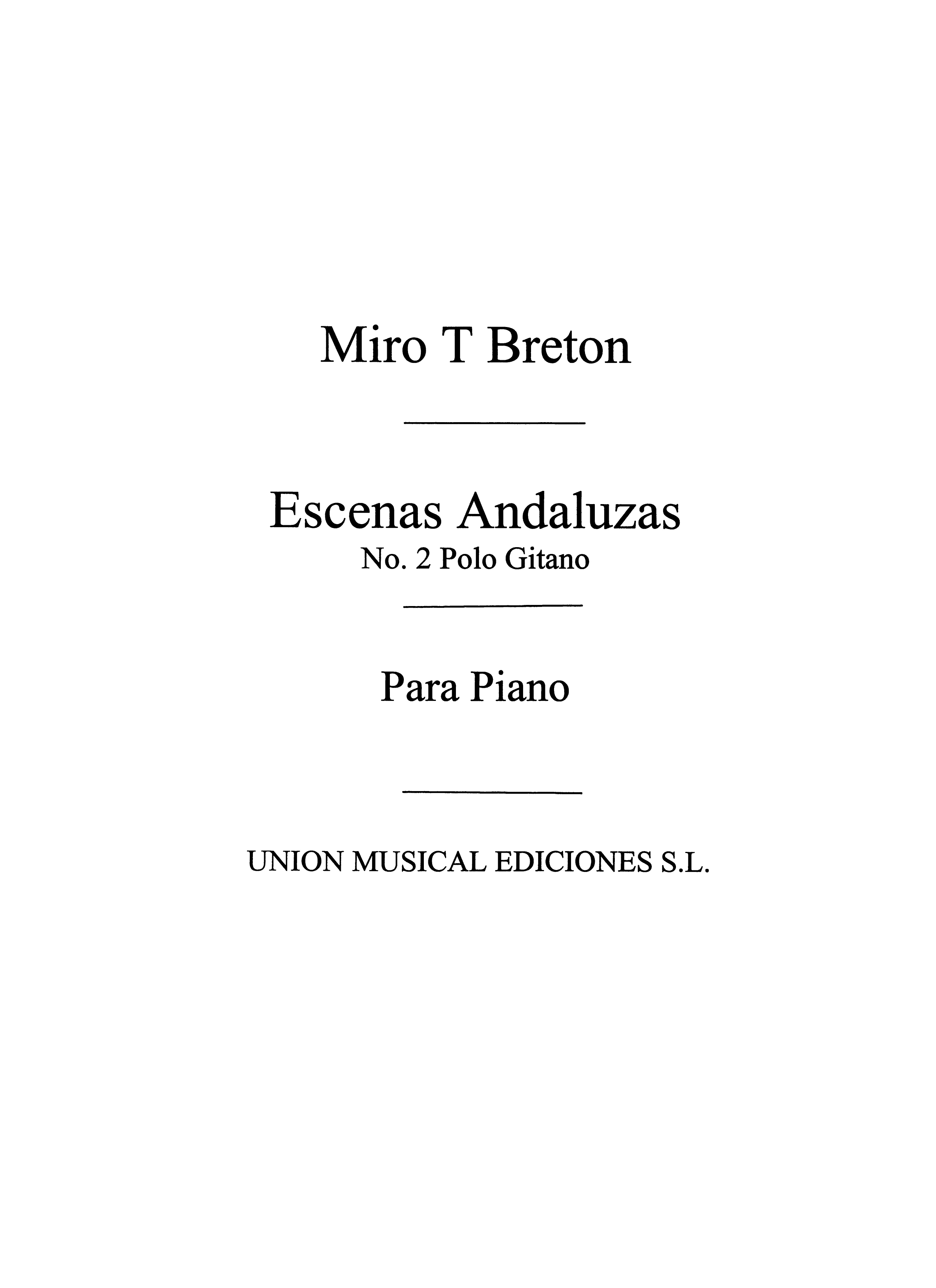 Breton: Polo Gitano from EscenasAndaluzas for Piano