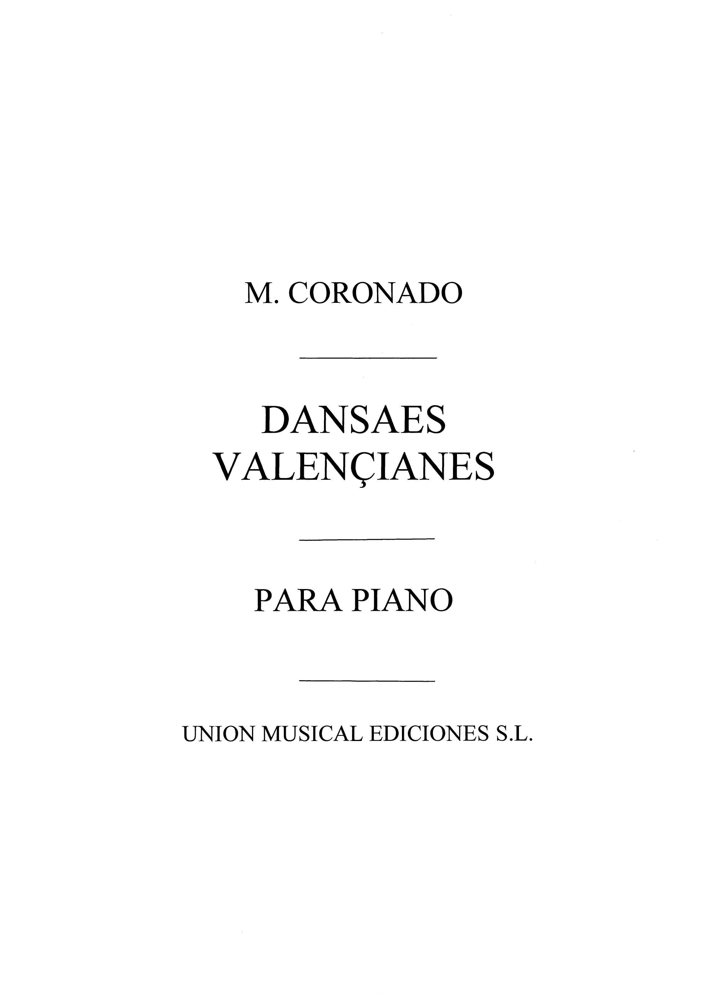 Coronado: Danses Valencianes for Piano