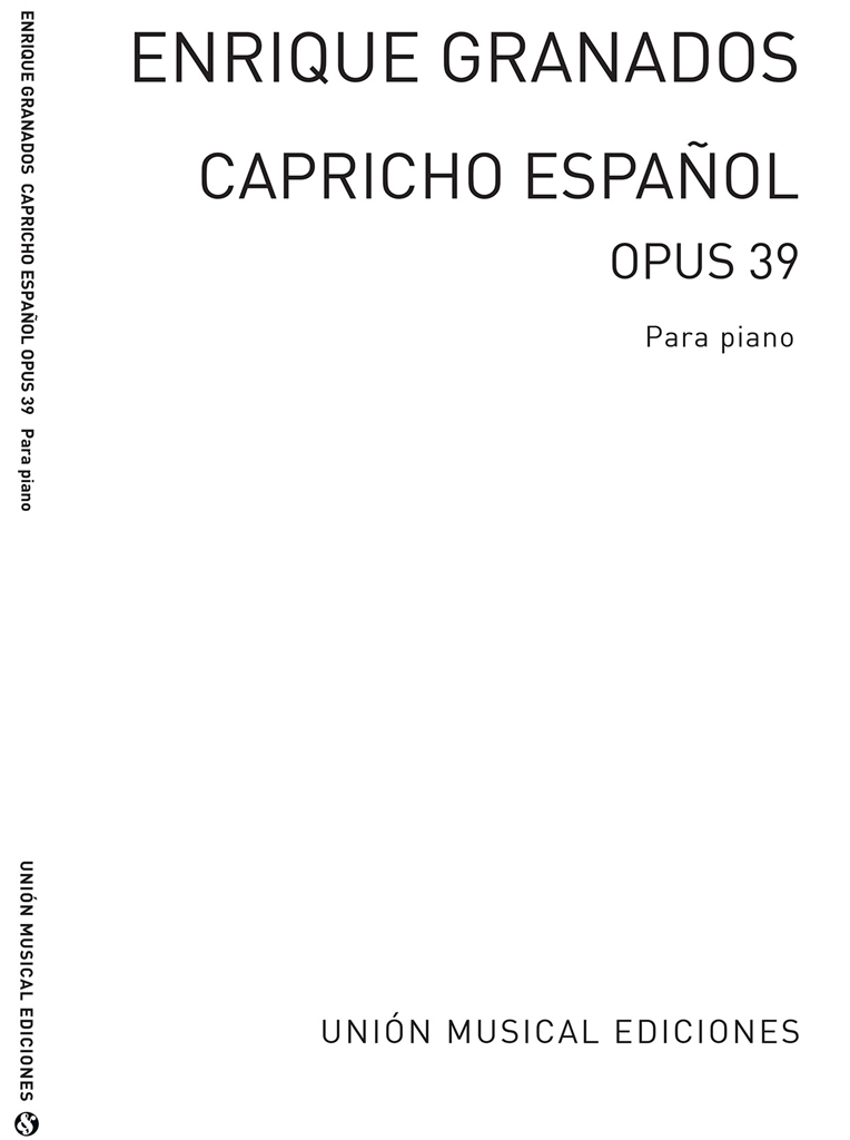 Enrique Granados: Capricho Espanol Opus. 39