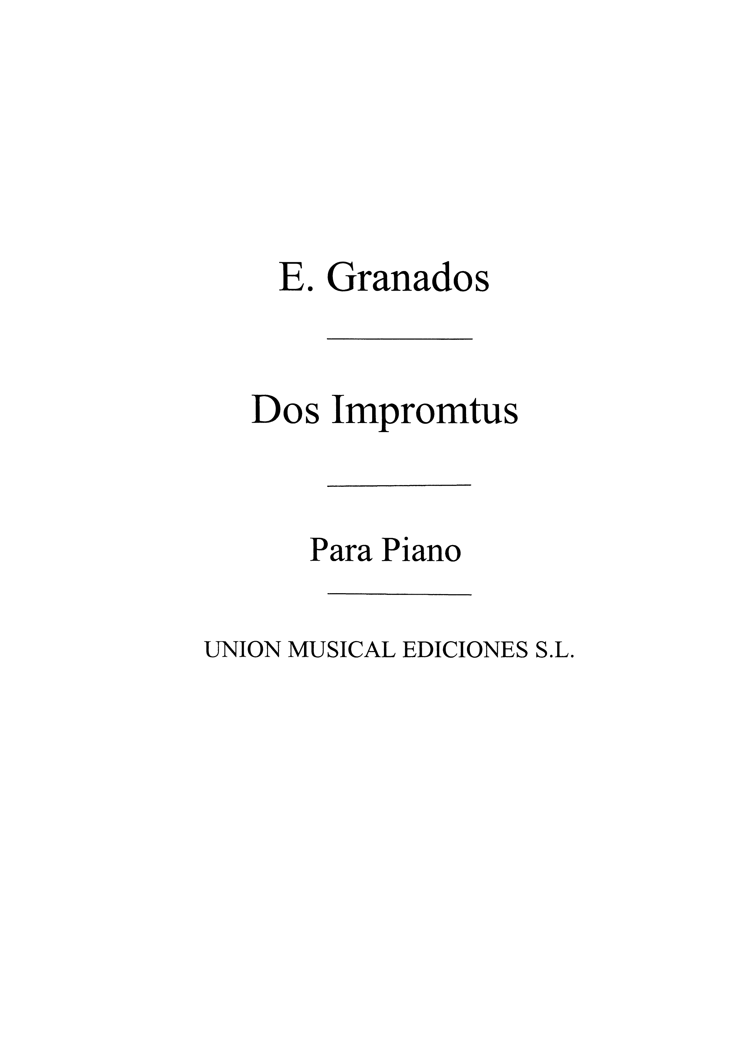 Granados: Dos Impromptus for Piano