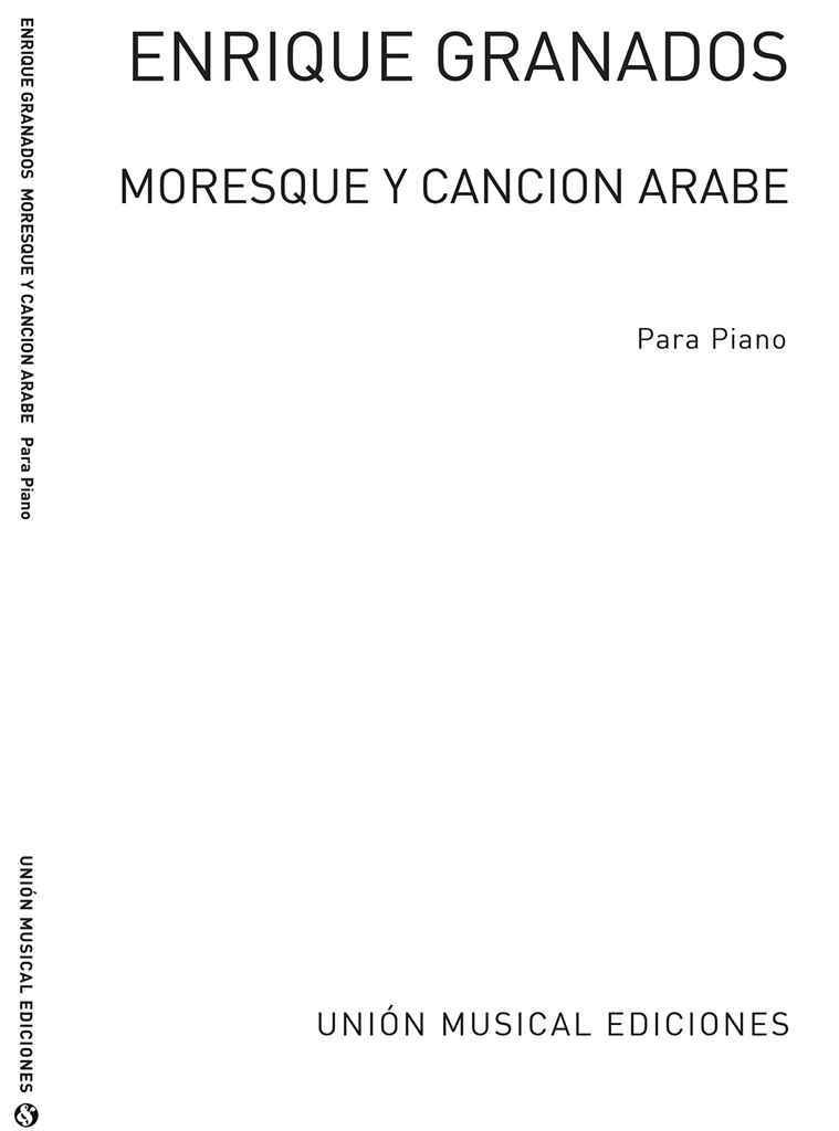 Granados Moresque Y Cancion Arabe Piano