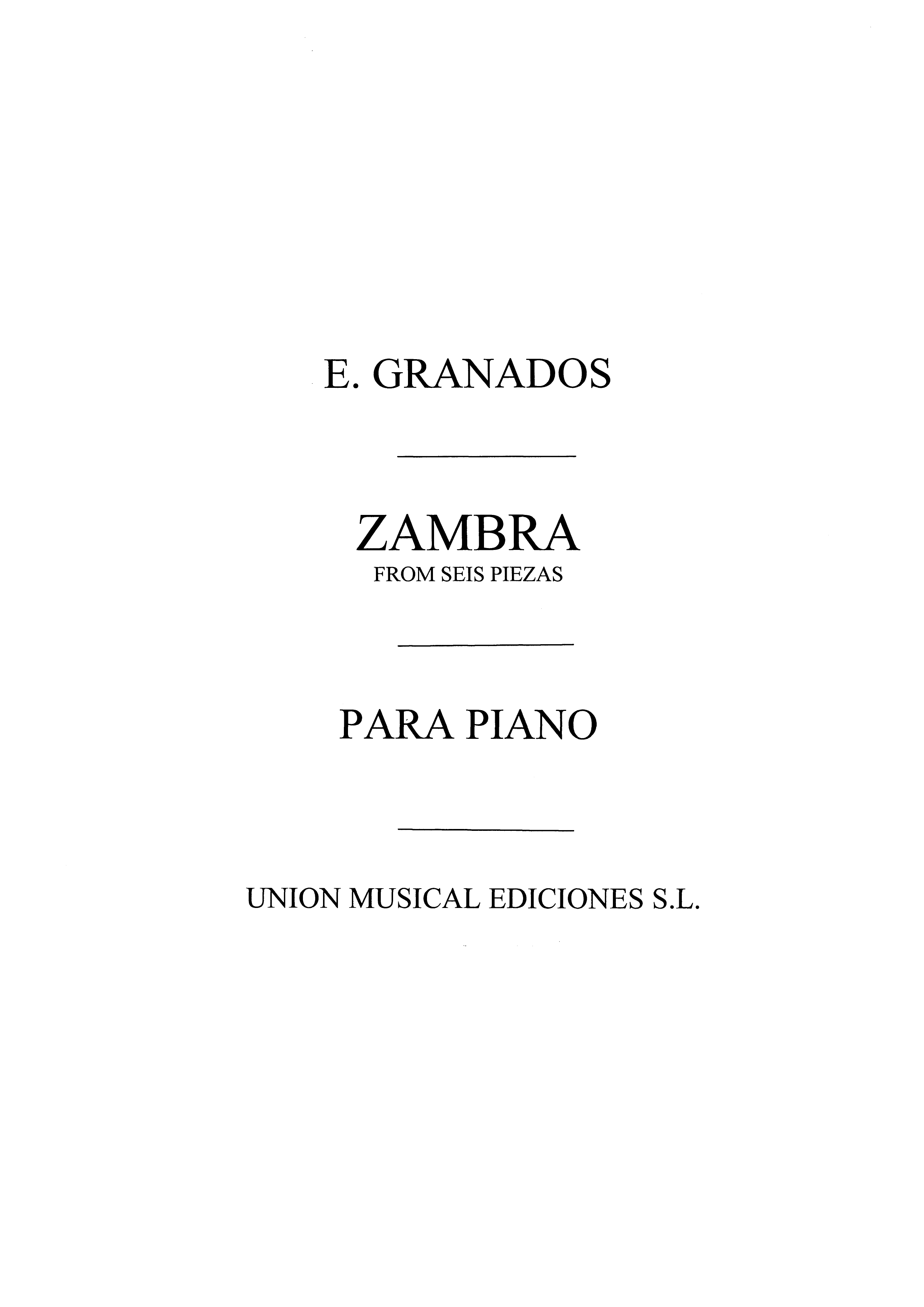 Granados: Zambra De Seis Piezas Sobre Cantos Pop. Espnoles for Piano