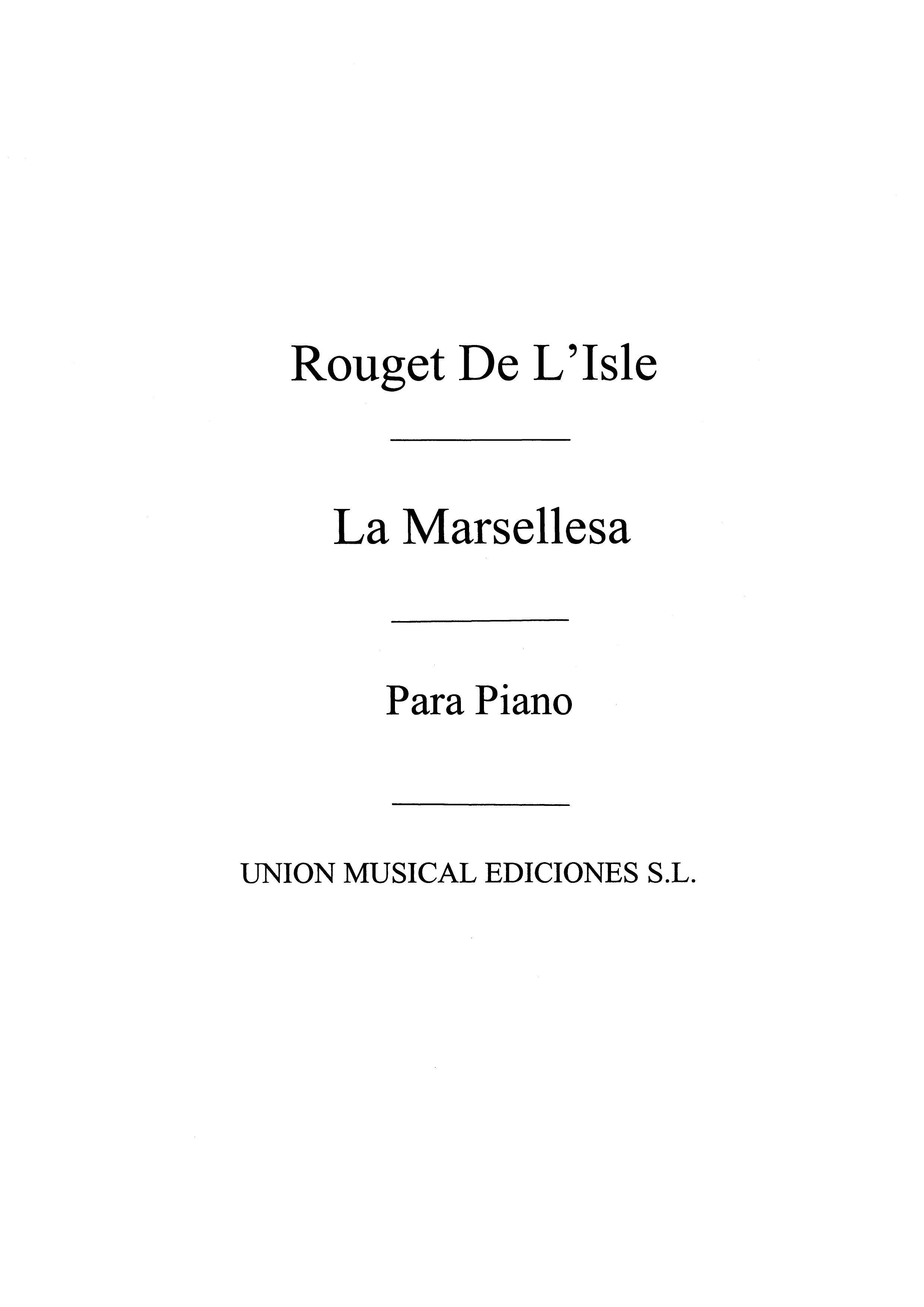 L'Isle: La Marsellesa for Piano