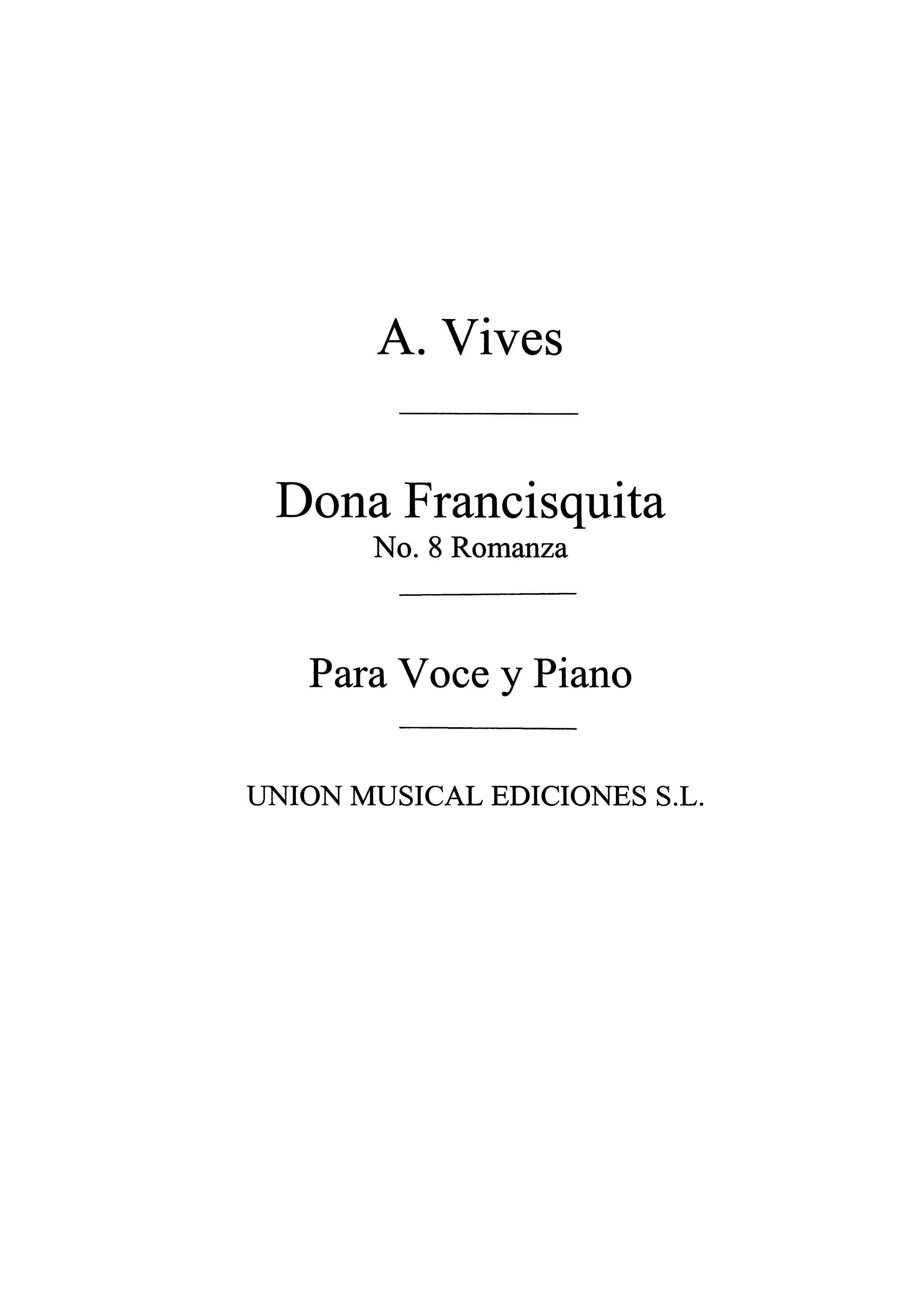 Vives: Romanza Por El Humo Se Sabe No.8 From Dona Francisquita