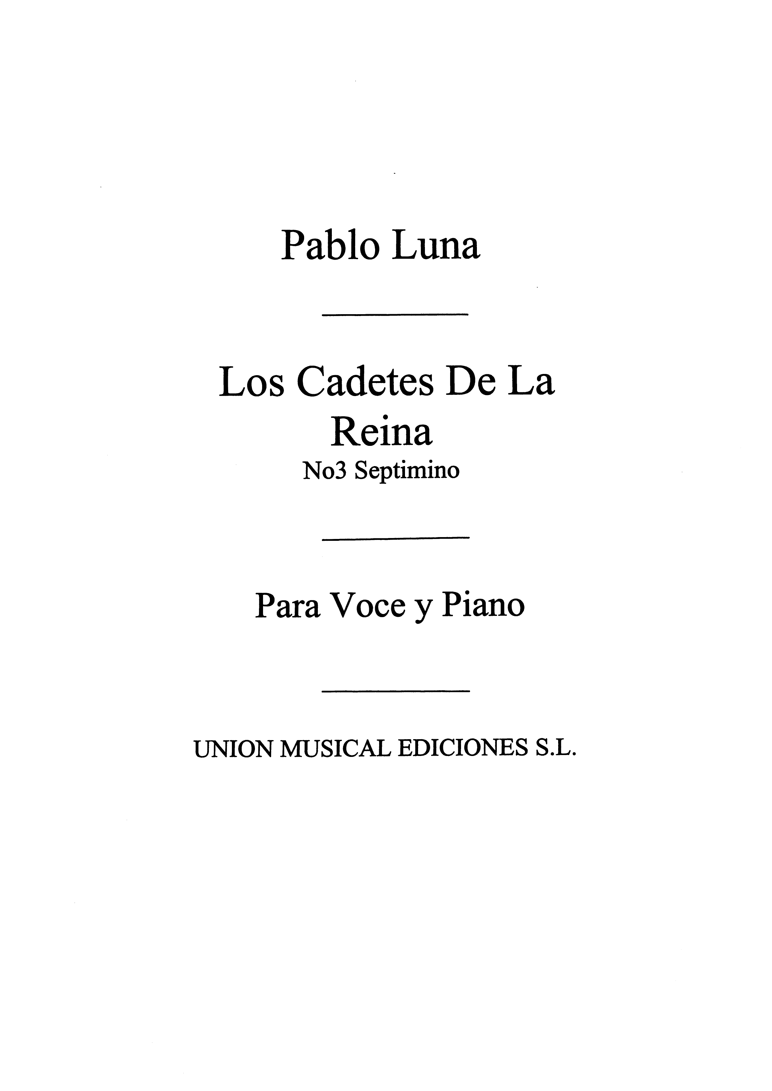 Luna: Septimino No.3 De Los Cadetes De La Reina