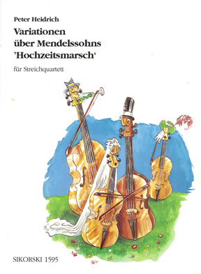 Heidrich, Peter: Variations On Mendelssohn's Wedding March