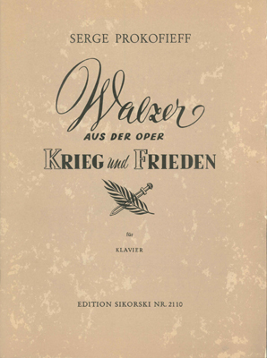 Sergej Prokofjew: Walzer Aus Der Oper Krieg Und Frieden