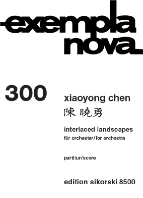 Chen, Xiaoyong: Interlaced Landscapes - Score