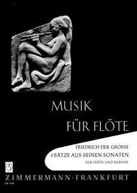 Frederick The Great: 3 Movements From Flute Sonatas