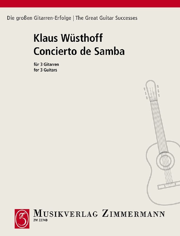 Klaus Wusthoff: Concerto De Samba (Guitar Trio)