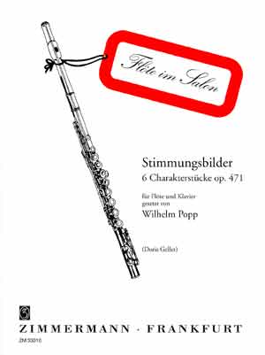 Wilhelm Popp: Stimmungsbilder Six Charakterstucke Op.471